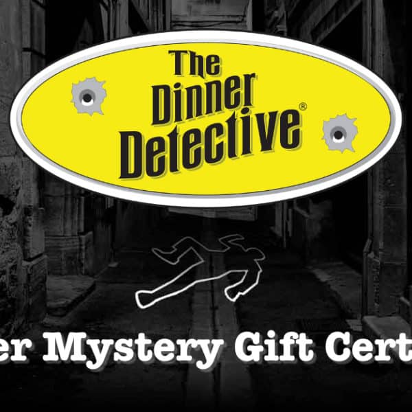 Dinner Detective Murder Mystery Gift Certificate