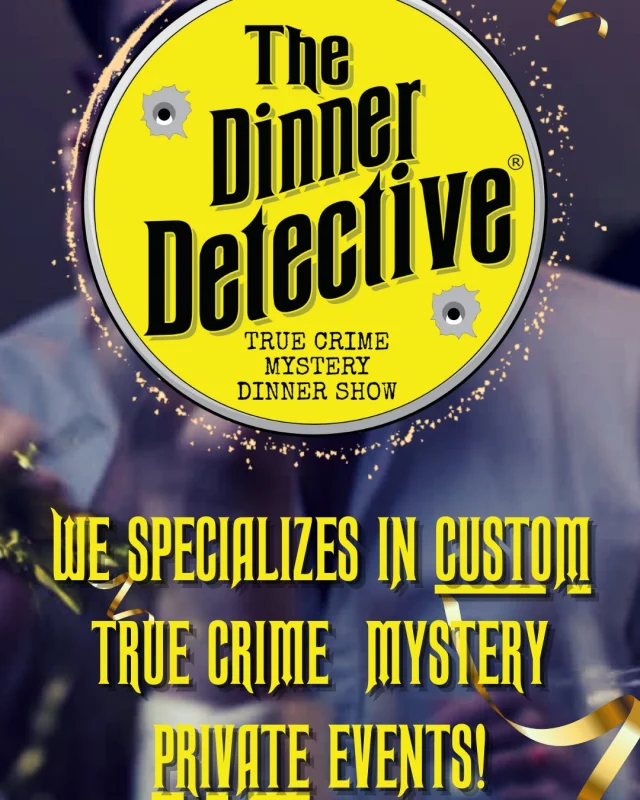 Looking to make your next event unforgettable? How about a crime scene with a side of dinner? 🍽️😱

🎉 Corporate Parties – Who in the office has a secret past? 👀
🎂 Birthday Mysteries – Celebrate with suspense! 🎭
💍 Engagement & Anniversary Thrillers – Love, laughter… and maybe a little danger! 💘
👥 Team-Building Events – Trust no one… or do you? 🤨

At The Dinner Detective, we bring interactive mystery, comedy, and excitement right to your private party. YOU become the detective, and the killer could be ANYONE—even someone at your table!

📅 Dates are filling up fast—book your private event today!
🔗 www.thedinnerdetective.com

Tag your friends and start planning your KILLER night out! 🎭🍽️